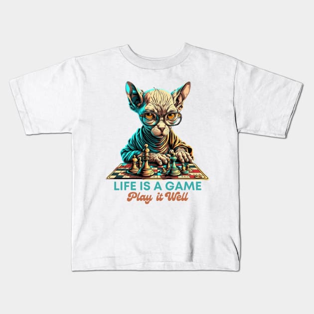 Feline Wisdom: Life is a Game, Play it Well, Sphynx Cat Chess Graphic, Intelligent Design, brains, IQ, Funny Saying, Quirky Design Kids T-Shirt by Coffee Conceptions